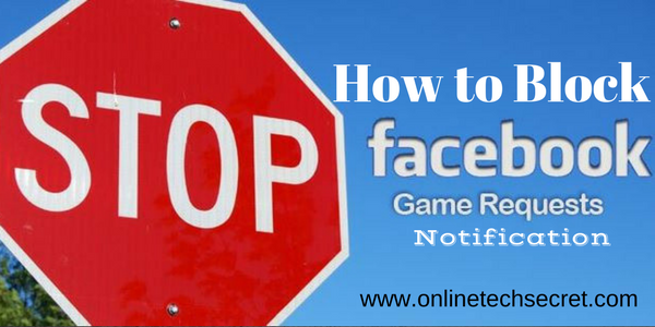 How to Block Game Requests on Facebook