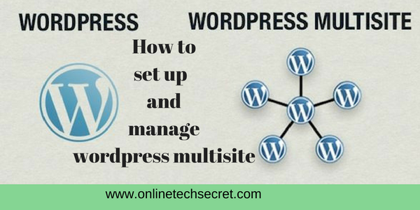 WordPress Multisite : How to Start a WordPress Multisite