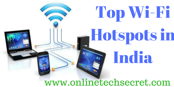 Top Wi-Fi Hotspots in India