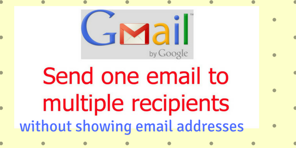 How to send one email to multiple recipients without showing mail addresses?